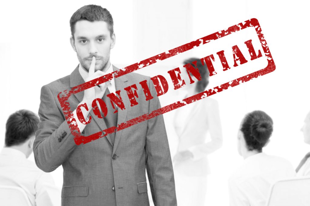 We treat your trade secrets with utmost confidentiality